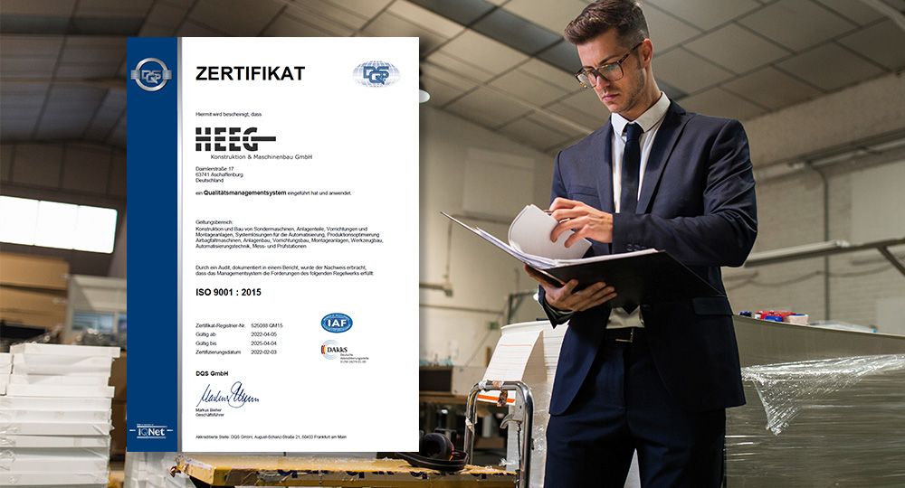 Zertifizierung nach ISO 9001 bei Heeg Konstruktion- & Maschinenbau GmbH